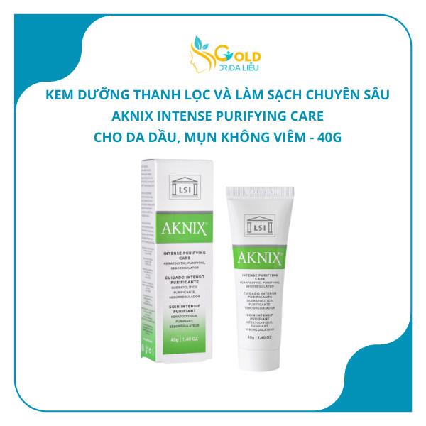 AKNIX-kem dưỡng làm sạch chuyên sâu cho da dầu và mụn không viêm